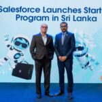 Salesforce Launches Startup Program in Sri Lanka to Strengthen the Country’s Entrepreneurial Ecosystem
