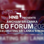 HNB Hosts Amcham Sri Lanka CEO Forum 2026: Driving the Nation’s Rebuilding Efforts